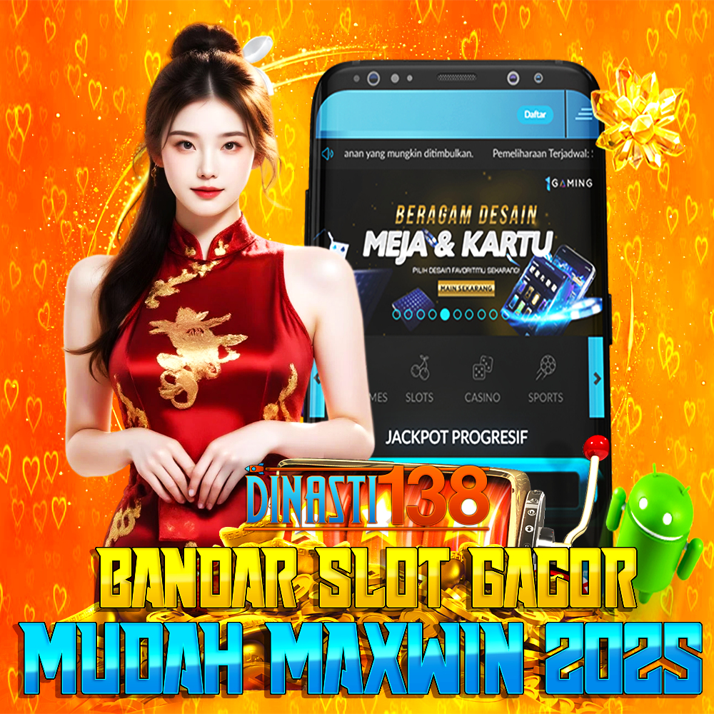DINASTI138: Tempatnya Uji Keberuntungan, Dengan RTP Slot88 Gacor Terpanas Jamin Panen Cuan